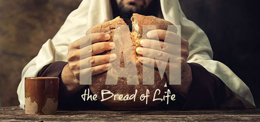 The Bread of Life  Laus Deo Min Sermon Archive 